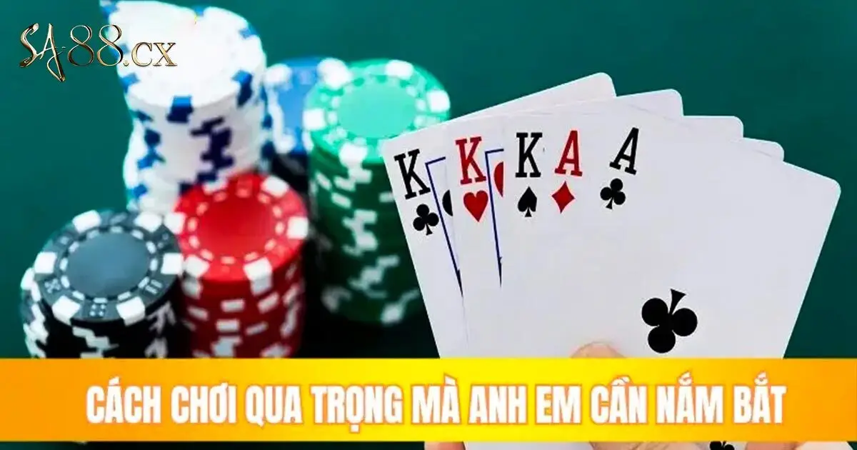 Chia sẻ cách chơi Poker và thuật ngữ cơ bản