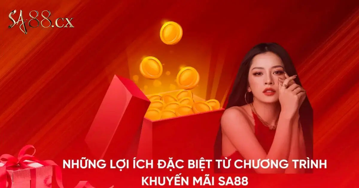 Tại sao nên tham gia các chương trình khuyến mãi SA88?
